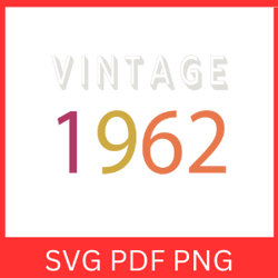 Vintage 1962 Retro Svg | VINTAGE 1962 SVG DESIGN | Vintage 1962 Sublimation Designs | Printable Art | Digital Download
