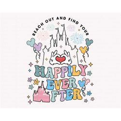 Reach Out And Find Your Happily Ever After Svg, Colorful Vacay Mode Svg, Family Vacation 2023 Svg, Family Trip Svg, Magi