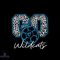 Go Wildcats Svg, Sport Svg, Soccer Svg, Cheerleader Svg, Go Wildcats Leopard Svg