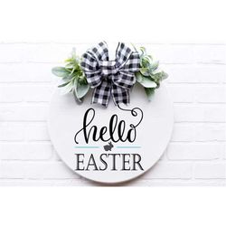 hello easter svg, easter sign svg, farmouse easter svg, welcome, Dxf, Png, Eps, jpeg, Cut file, Cricut, Silhouette, Prin