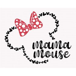 Mama Mouse Svg, Mama Svg, Family Vacation Svg, Mouse Head Svg, Mother's Day Svg, Vacay Mode Svg, Mom Shirt, Digital Down