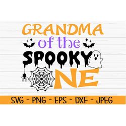 grandma of the spooky one svg, halloween svg, first birthday svg, Dxf, Png, Eps, Cut file, Cricut, Silhouette, Print, In