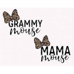 Mama Mouse Svg, Mama Leopard Bow Svg, Family Vacation Svg, Mother's Day Svg, Vacay Mode Svg, Grammy Shirt, Digital Downl