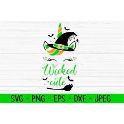 wicked cute svg, halloween svg, baby kids svg, unicorn witch svg, Dxf, Png, Eps, jpeg, Cut file, Cricut, Silhouette, Pri