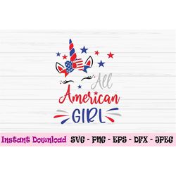 all american girl svg, 4th of july unicorn svg, baby kids svg, Dxf, Png, Eps, jpeg, Cut file, Cricut, Silhouette, Print,