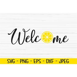 welcome sign svg, summer svg, lemon svg, Dxf, Png, Eps, jpeg, Cut file, Cricut, Silhouette, Print, Instant download