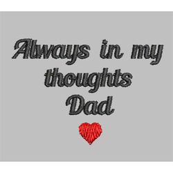 Always in my thoughts - Dad -Jef Sew Exp PES Vp3 Vip Hus XXX DST -Instant Download Instructions to make