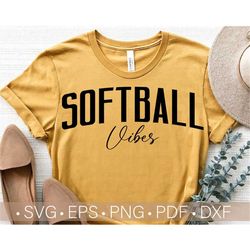 Softball Vibes Svg, Softball Shirt Svg, Softball Mom Svg Files for Cricut - Cut, Gameday Vibes Svg, Game Day Svg,Png,Eps