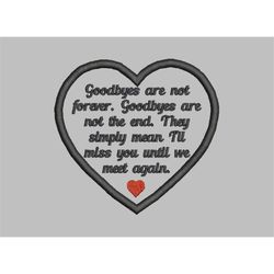 3.5' Heart Memory Patch Applique-Goodbyes Are Not Forever-Pes Jef Sew Hus Vip Exp XXX Dst Vp3-Instant Download Instructi