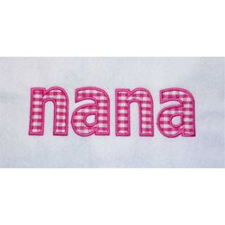 nana  applique  designs - 2 sizes - custom  request welcome