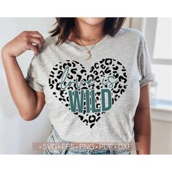 Love is Wild Svg, Camping Shirt Design Svg Cut File for Cricut Camper Shirt Svg Wild Life Svg Png Eps Dxf Pdf Silhouette