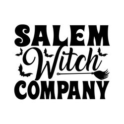 Salem Witch Company Svg, Halloween Svg, Witch Svg, Salem Svg, Company Svg, Bat Svg