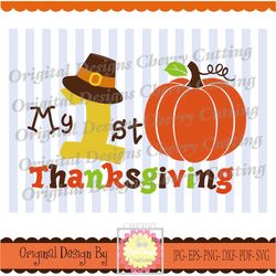 My 1st Thanksgiving,Thanksgiving Number 1 with Pilgrim Hat Silhouette Cut Files, Cricut Cut Files DGCUTTH8 -Personal and
