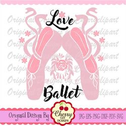 ballet shoes svg dxf ,love ballet svg silhouette cut files, cricut cut files bysvg3