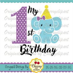 My 1st Birthday Baby girl elephant SVG DXF, Birthday Number 1 Silhouette & Cricut Cut Files BIR60 -Personal and Commerci