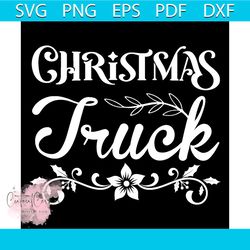 Christmas Truck Svg, Christmas Svg, Xmas Truck Svg, Happy Holiday Svg, Christmas Car Svg