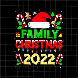 Family Christmas 2022 Png, Family Christmas Buffalo Plaid Png, Christmas Squad Hat Santa Png, Christmas Squad Xmas Png
