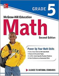 McGraw-Hill Education Math Grade 5, Second Edition 2nd Edition (kids)