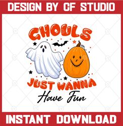 Halloween Png, Ghouls Just Wanna Have Fun Png, Halloween Sublimation Design, Retro Halloween Png, Fall Png, Spooky Png