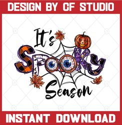 It's Spooky Season Png Designs, pumpkin sublimation designs downloads, Spooky Sublimation, Happy Halloween, Digital