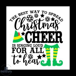 The Best Way To Spread Christmas Cheer Svg, Christmas Svg