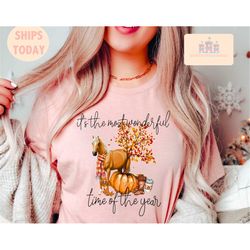 Horse It's The Most Wonderful World Time Of The Year Shirt, Thankful Horse Shirt, Happy Autumn Fall Horse Shirt, Horse T