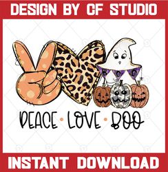 Peace Love Boo PNG, Halloween, Ghosts, Pumpkin, Cute Halloween, Leopard Peace, Love, Boo, Instant Download