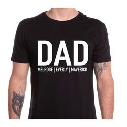 Dad Shirt, Fathers Day Gift, New Dad Gift, Custom Dad Shirt With Names, Personalized Dad Shirt, childrens name on dads s