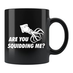 Squid Mug Squid Gift Octopus Mug Octopus Gift Squid Lover Mug Octopus Lover Mug Squid Owner Mug Squid Owner Gift d432