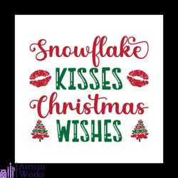 Snowflake Kisses Christmas Wishes Christmas Tree Svg, Christmas Svg