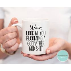 wow, look at you becoming a godfather - godfather gift, godfather proposal mug, baptism gift, christening gift, custom g