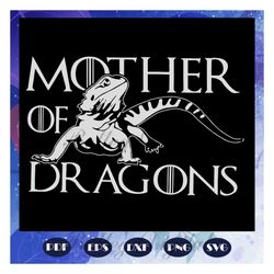Mother of dragons, mothers day svg, mother day, mother svg, mom svg, nana svg, mimi svg, Files For Silhouette, Files For