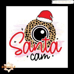 Santa Cam Christmas Png, Christmas Png, Santa Cam Png, Santa Hat Png