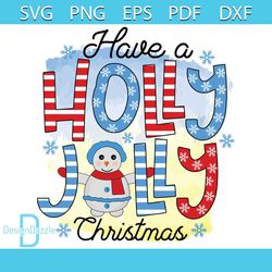 Have A Holly Jolly Png, Christmas Png, Snow Png, Snowflake Png, Christmas Gift Png