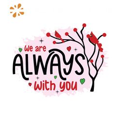We Are Always With You Png, Christmas Png, Xmas Png, Red Berries Png