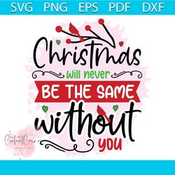 Chrismas Will Never Be The Same Png, Christmas Png, Xmas Png, Cardinal Png