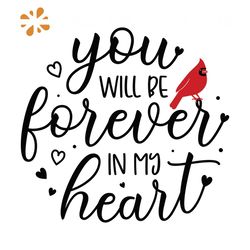 You Will Be Forever In My Heart Svg, Christmas Svg, Xmas Svg, Unique Quotes Svg