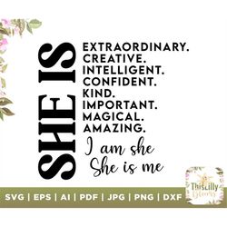 Woman SVG, Woman empowerment svg, Woman Affirmation SVG, She Is, Svg Files, SVG, Silhouette, files for cricut