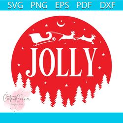 Jolly Svg, Christmas Svg, Holy Svg, Santa Claus Svg, Santa Sleigh Svg, Christmas Vacation Svg