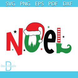 Noel Svg, Christmas Svg, Xmas Svg, Happy Holiday Svg, Christmas Hat Svg