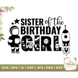Sister of the Birthday Girl svg, Baby Girl, Kids Birthday svg, Birthday party svg, Birthday  gift svg, sister birthday s