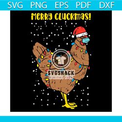Merry Cluckmas Svg, Funny Chicken Santa Hat Svg, Chicken Wear Face Mask Svg