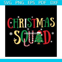 Christmas Squad Svg, Christmas Svg, Xmas Svg, Happy Holiday Svg, Christmas Tree Svg