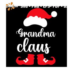 Grandma Claus Svg, Christmas Svg, Xmas Svg, My First Christmas Svg, Christmas Gift Svg