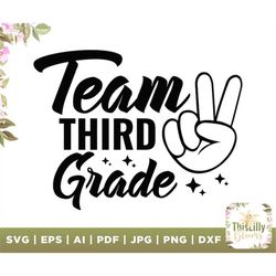 Team third Grade svg, third day of School svg, Back to School svg, 3th Grade Squad Svg, Teacher Shirt, Digital Download,