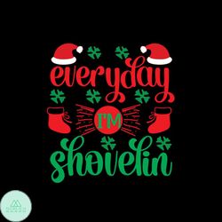 Every Day I'm Shovelin And Santa Hat Svg, Christmas Svg