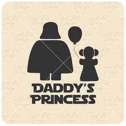 Daddy's Princess SVG, Star Warss SVG, Princess Leia His Daughter, Customize Gift Svg, Vinyl Cut File, Svg, Pdf, Jpg Prin