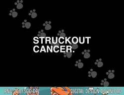 Struckout Cancer Awareness, Walk, Baseball For Men Women png, sublimation