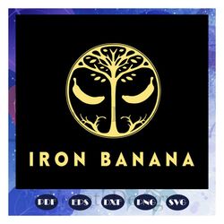 iron banana svg, iron banana, banana svg, iron banner, iron banana shirt, trending svg for silhouette