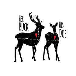 Her Buck His Doe Svg, Christmas Svg, Love Svg, Her Buck Svg, His Doe